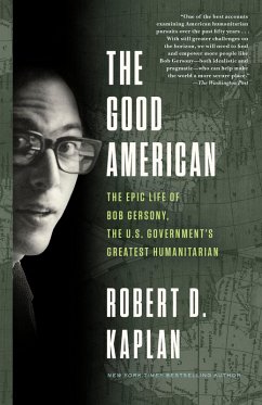 The Good American (eBook, ePUB) - Kaplan, Robert D.