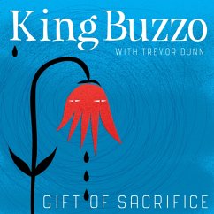 Gift Of Sacrifice - King Buzzo/Dunn,Trevor