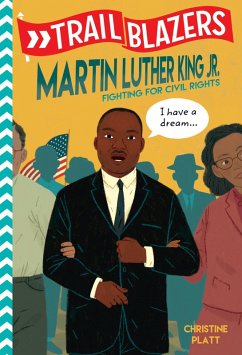 Trailblazers: Martin Luther King, Jr. (eBook, ePUB) - Platt, Christine