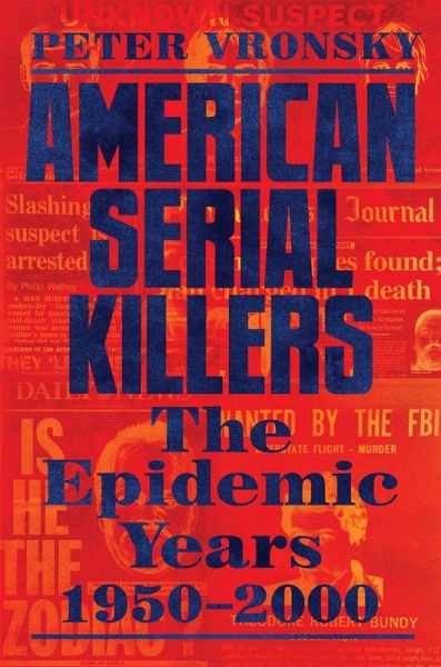 American Serial Killers (eBook, ePUB) American Serial Killers (eBook, ePUB)