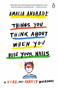 Things You Think About When You Bite Your Nails (eBook, ePUB) - Andrade, Amalia