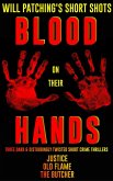 Short Shots: Blood On Their Hands (Will Patching's Short shots, #1) (eBook, ePUB)