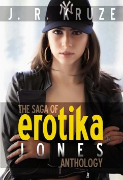 The Saga of Erotika Jones Anthology (Speculative Fiction Parable Anthology) (eBook, ePUB) - Kruze, J. R.; Marpel, S. H.