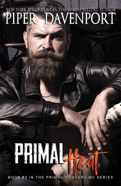 Primal Heat (Primal Howlers MC, #3) (eBook, ePUB) - Davenport, Piper