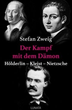 Der Kampf mit dem Dämon - Zweig, Stefan