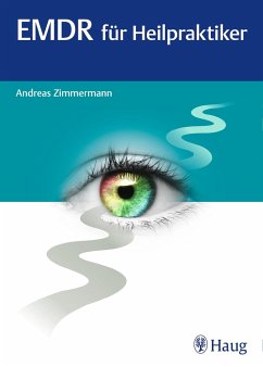 EMDR für Heilpraktiker - Zimmermann, Andreas