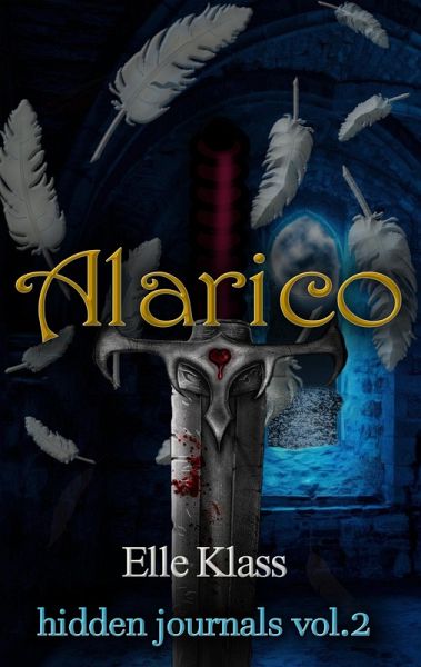 Alarico: St. Augustine Novella (hidden journals, #2) (eBook, ePUB)