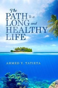 Cover THE PATH TO A LONG AND HEALTHY LIFE (eBook, ePUB)