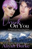 Drunk on You (Springwood, #2) (eBook, ePUB) Drunk on You (Springwood, #2) (eBook, ePUB)