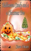 Halloween Candy and a Christmas Tree (eBook, ePUB) Halloween Candy and a Christmas Tree (eBook, ePUB)