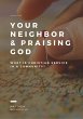 Your Neighbor & Praising God (Psalm... - Bild 1