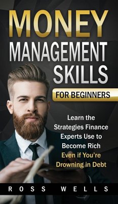 Money Management Skills for Beginners - Wells, Ross