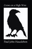 Crows on a High Wire (eBook, ePUB)