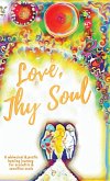 Love, Thy Soul