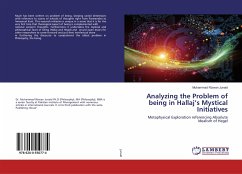 Analyzing the Problem of being in Hallaj¿s Mystical Initiatives - Junaid, Muhammad Rizwan