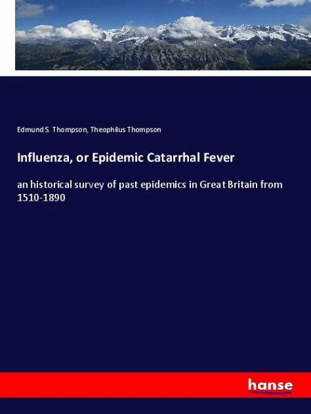 Influenza, or Epidemic Catarrhal Fever