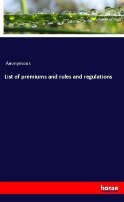 List of premiums and rules and regulations - Anonymous