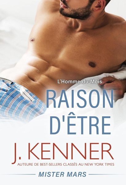 Raison d'être (L'Homme du Mois, #3) (eBook, ePUB)