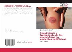 Seguimiento y tratamiento de las quemaduras en pacientes pediátricos