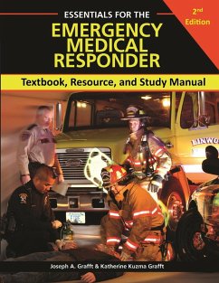 ESSENTIALS FOR THE EMERGENCY MEDICAL RESPONDER, 2nd Edition - Grafft, Joseph Allen; Grafft, Katherine Kuzma