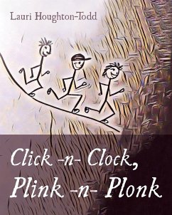 Click -n- Clock, Plink -n- Plonk - Houghton-Todd, Lauri