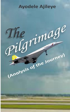 The Pilgrimage (eBook, ePUB) - Ajileye, Ayodele