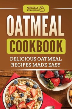 Oatmeal Cookbook - Publishing, Grizzly