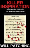Killer Inspiration: The Author's Guide to 'The Remorseless Trilogy' (eBook, ePUB)