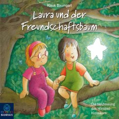 Laura und der Freundschaftsbaum (MP3-Download) - Baumgart, Klaus