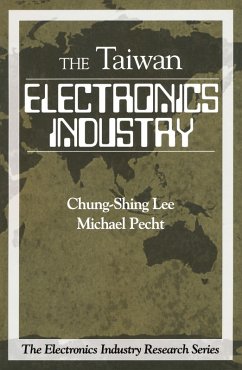 Electronics Industry in Taiwan (eBook, PDF) - Lee, Chung-Shing; Pecht, Michael