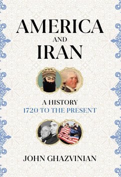 America and Iran (eBook, ePUB) - Ghazvinian, John