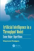 Artificial Intelligence in a Throughput Model: Some Major Algorithms (eBook, PDF)
