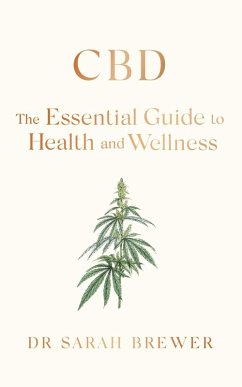 CBD: The Essential Guide to Health and Wellness (eBook, ePUB) - Brewer, Sarah
