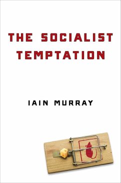 The Socialist Temptation (eBook, ePUB) - Murray, Iain