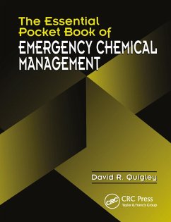 The Essential Pocket Book of Emergency Chemical Management (eBook, ePUB) - Quigley, David R.