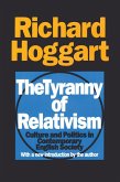 The Tyranny of Relativism (eBook, ePUB)