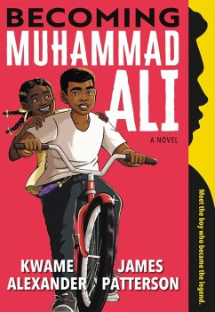 Becoming Muhammad Ali (eBook, ePUB) - Patterson, James; Alexander, Kwame