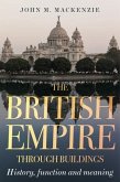 The British Empire through buildings (eBook, ePUB)
