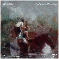 Memorabilia - Mats Eilertsen Trio/Trio Mediaeval