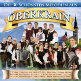 Die Schönsten Melodien Aus Oberkrain Die Schönsten Melodien Aus Oberkrain