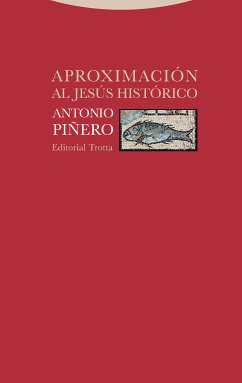 Aproximación al Jesús histórico (eBook, ePUB) - Piñero, Antonio