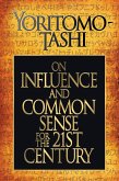 On Influence and Common Sense for the 21st Century (eBook, ePUB)