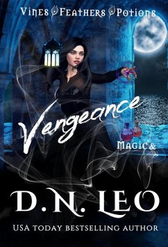 Magic and Vengeance (Magic in Vineyards - Duet Box, #1) (eBook, ePUB) - Leo, D. N.