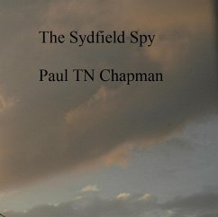 The Sydfield Spy (2nd Edition) (eBook, ePUB) - Chapman, Paul Tn