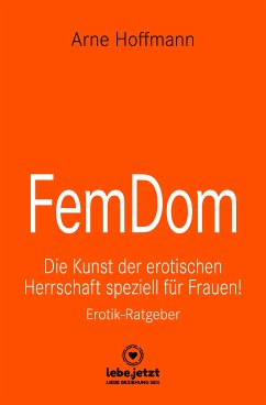 FemDom   Erotischer Ratgeber (eBook, ePUB) - Hoffmann, Arne