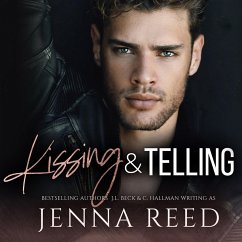 Kissing and Telling - Friends To Lovers Romance (MP3-Download) - Reed, Jenna