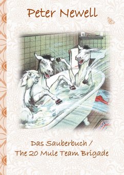 Das Sauberbuch / The 20 Mule Team Brigade (eBook, ePUB)