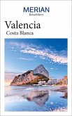 MERIAN Reiseführer Valencia Costa Blanca (eBook, ePUB)