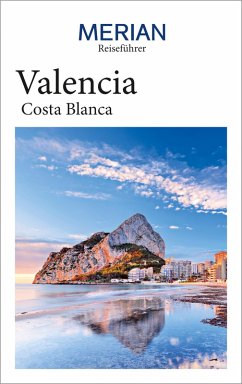 MERIAN Reiseführer Valencia Costa Blanca (eBook, ePUB) - Lipps-Breda, Susanne; Breda, Oliver