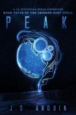 Peak: A YA Dystopian Space Adventure (The Crimson Dust Cycle, #3) (eBook, ePUB)